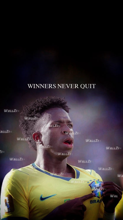 Vinicius Jr — Winners Never Quit