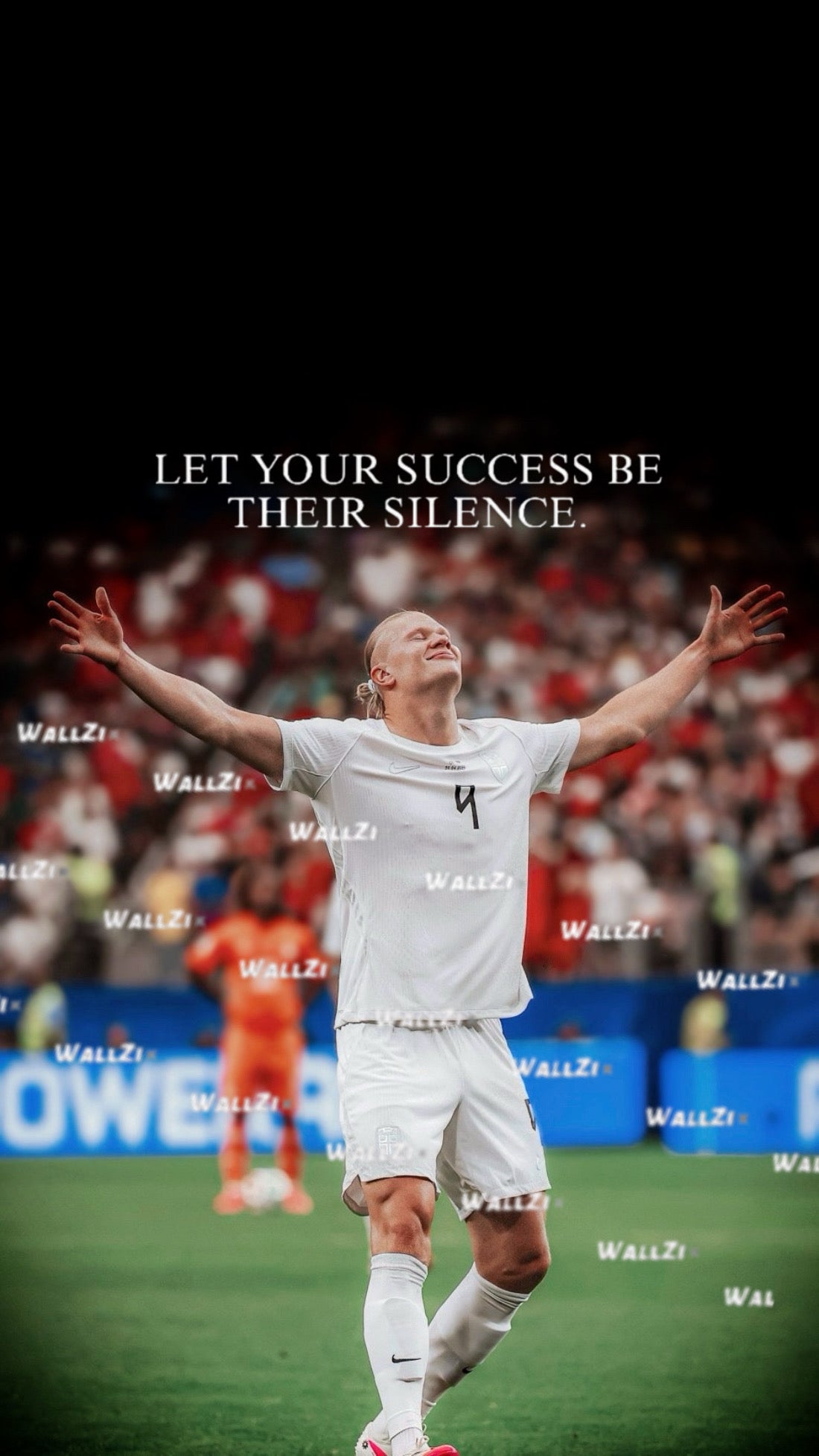 Haaland — Let Your Success Be Their Silence