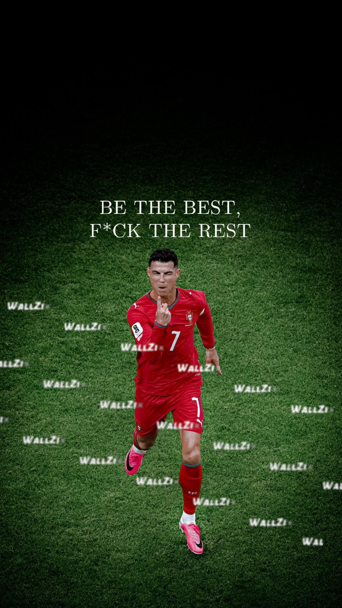 Ronaldo — Be The Best, F*ck The Rest