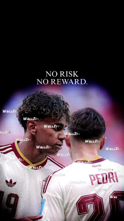 Lamine Yamal & Pedri — No Risk, No Reward