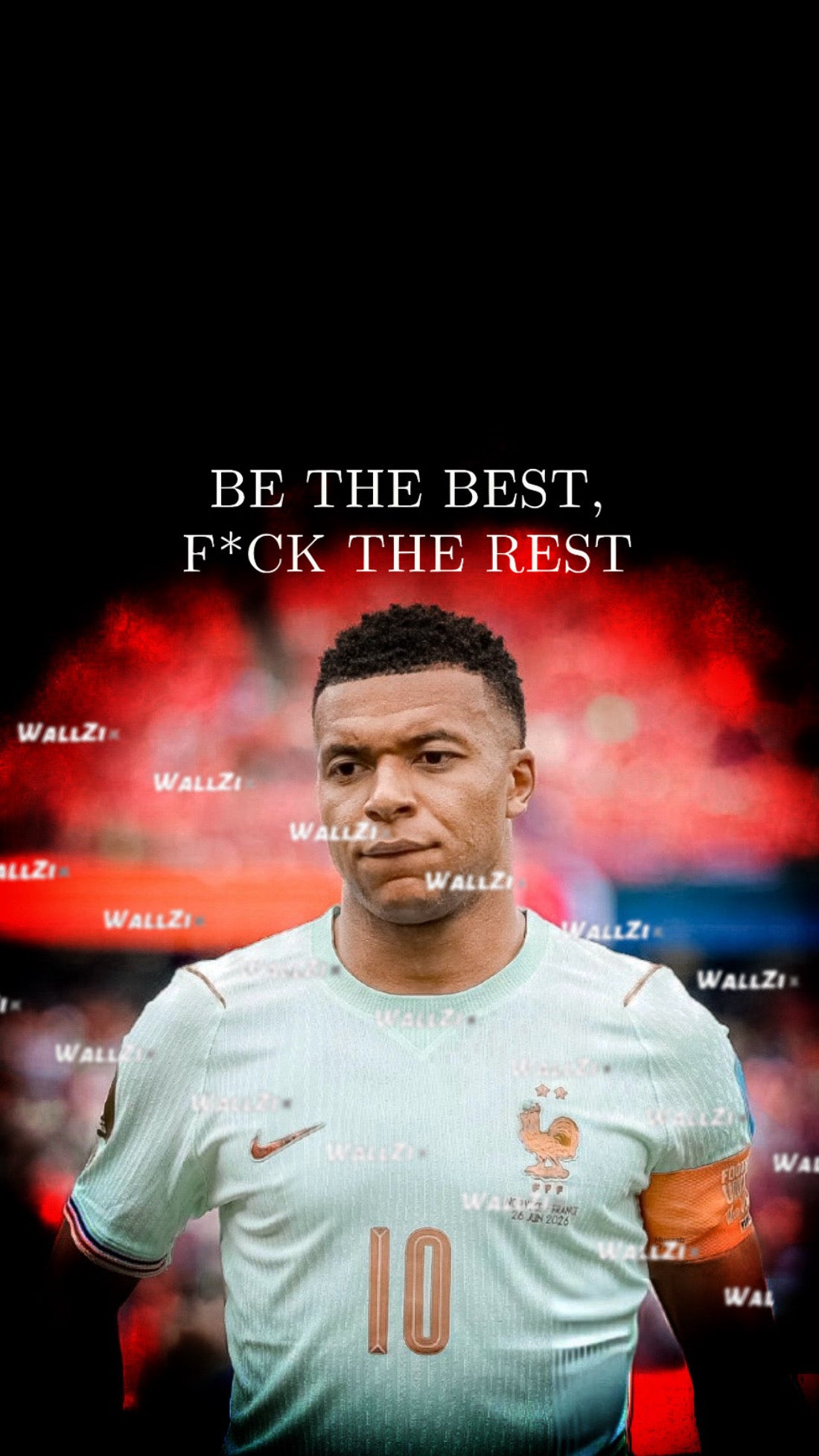 Mbappé — Be The Best, F*ck The Rest