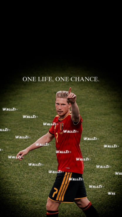 De Bruyne — One Life, One Chance