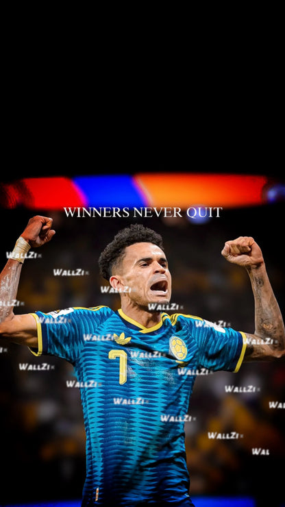 Luis Díaz — Winners Never Quit