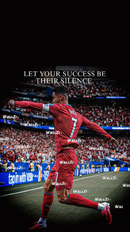 Ronaldo — Let Your Success Be Their Silence