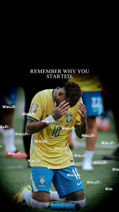 Neymar — Remember Why You Started