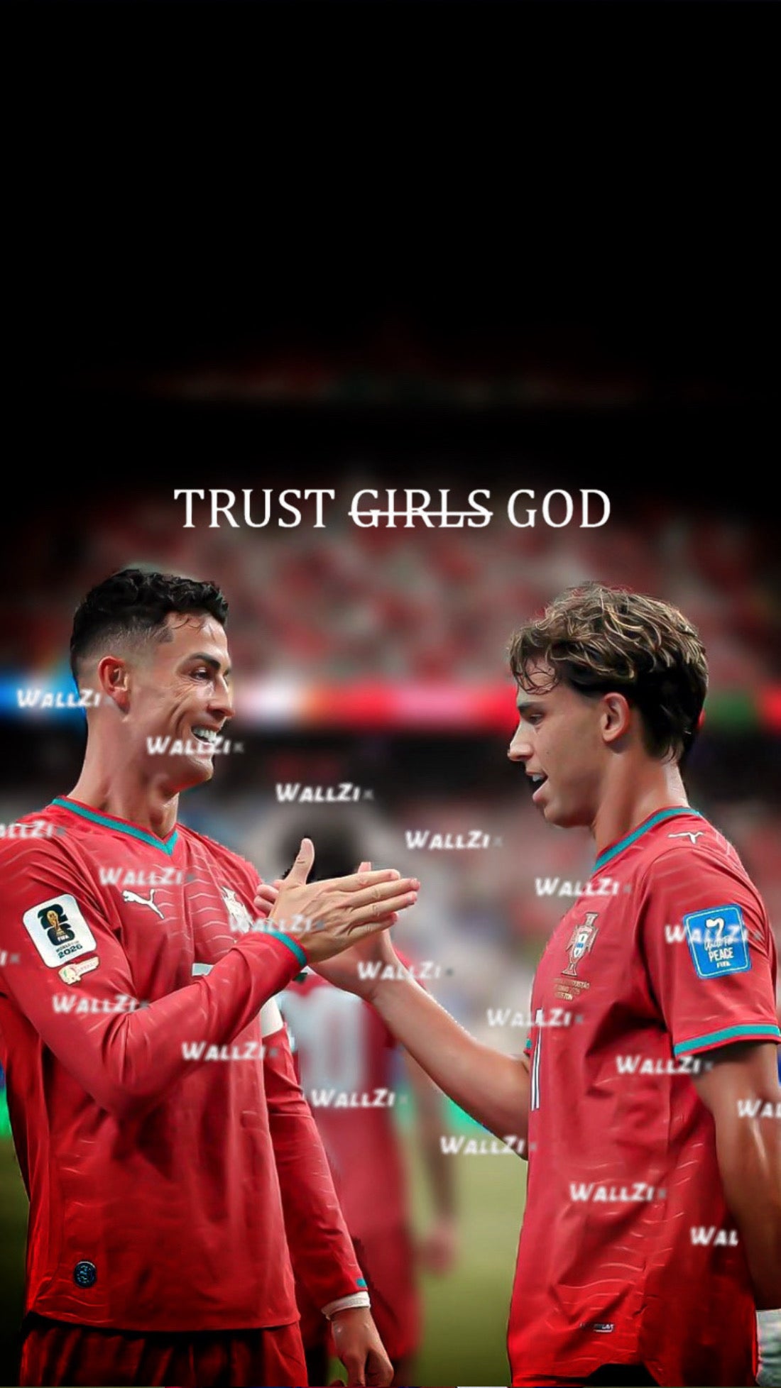 Ronaldo & Joao Félix — Trust Girls God