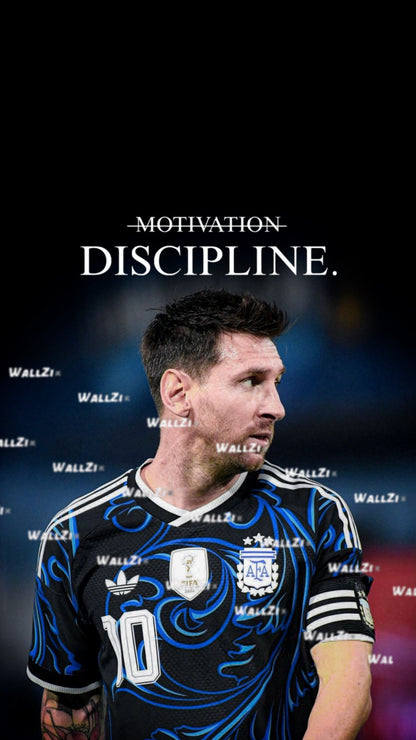 Messi — Motivation, Discipline